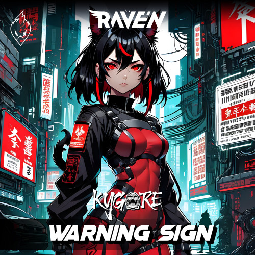 Kygore - Warning Sign [RAVE'N] | Download in lossless on LimeSounds